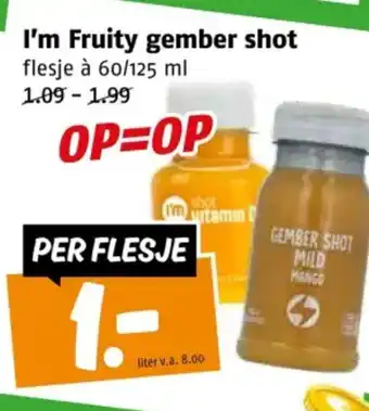 Poiesz I'm Fruity gember shot aanbieding