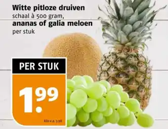 Poiesz Witte pitloze druiven, ananas of galia meloen aanbieding