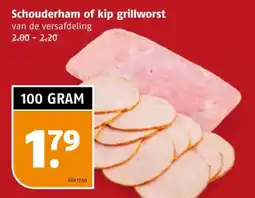 Poiesz Schouderham of kip grillworst aanbieding