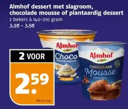 Poiesz Almhof dessert met slagroom, chocolade mousse of plantaardig dessert aanbieding