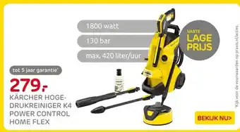 Praxis KÄRCHER HOGE- DRUKREINIGER K4 POWER CONTROL HOME FLEX aanbieding