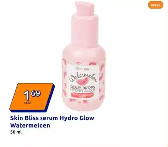 Action Skin Bliss serum Hydro Glow Watermeloen aanbieding