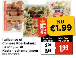 Vomar Voordeelmarkt Italiaanse of Chinese Roerbakmix of Kastanjechampignons aanbieding