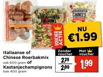 Vomar Voordeelmarkt Italiaanse of Chinese Roerbakmix of Kastanjechampignons aanbieding