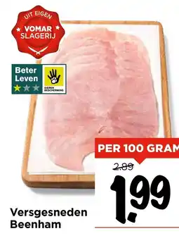 Vomar Voordeelmarkt Versgesneden Beenham aanbieding