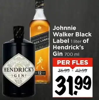 Vomar Voordeelmarkt Johnnie Walker Black Label of Hendrick's Gin aanbieding