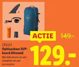 Lidl CRIVIT Opblaasbaar SUP board Allround aanbieding