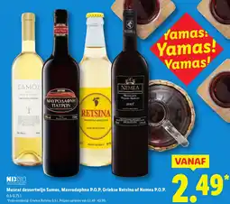 Lidl Muscat dessertwijn Samos, Mavrodaphne P.O.P, Griekse Retsina of Nemea P.O.P. aanbieding