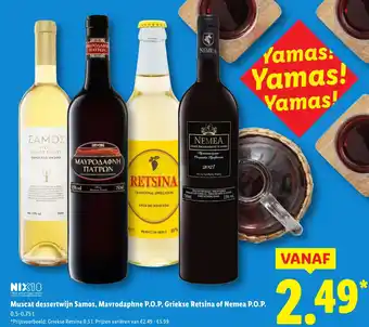Lidl Muscat dessertwijn Samos, Mavrodaphne P.O.P, Griekse Retsina of Nemea P.O.P. aanbieding
