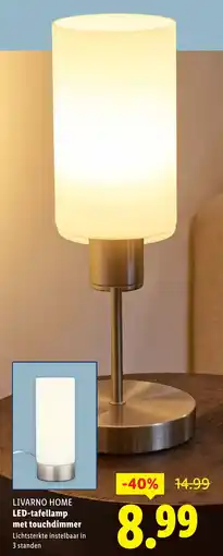 Lidl LIVARNO HOME met touchdimmer Lichtsterkte instelbaar in 3 standen aanbieding