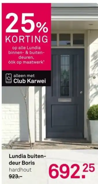 Karwei Lundia buiten deur Boris aanbieding