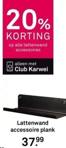 Karwei Lattenwand accessoire plank aanbieding