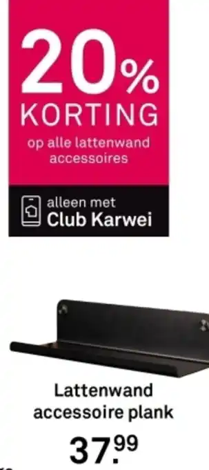 Karwei Lattenwand accessoire plank aanbieding