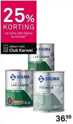 Karwei op bijna alle Sigma buitenlak aanbieding