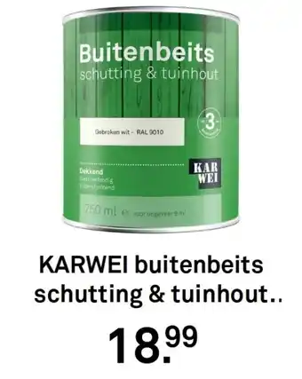Karwei Karwei buitenbeits schutting & tuinhout aanbieding