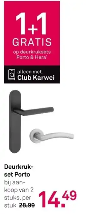Karwei Deurkruk set Porto aanbieding