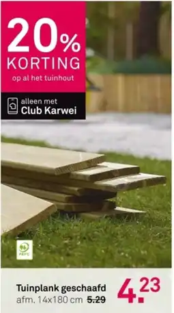 Karwei Tuinplank geschaafd aanbieding