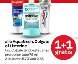 Spar alle Aquafresh, Colgate of Listerine aanbieding