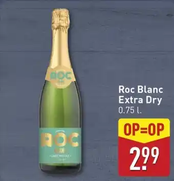 ALDI Roc Blanc Extra Dry aanbieding