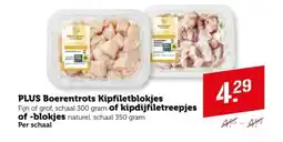 Coop PLUS Boerentrots Kipfiletblokjes of kipdijfiletreepjes of blokjes aanbieding