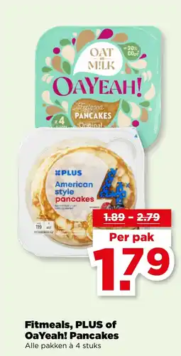 PLUS Fitmeals, PLUS of OaYeah! Pancakes aanbieding