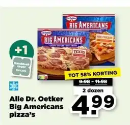 PLUS Alle Dr. Oetker Big Americans pizza's aanbieding