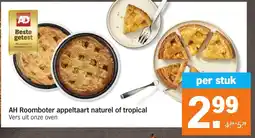 Albert Heijn AH Roomboter appeltaart naturel of tropical aanbieding