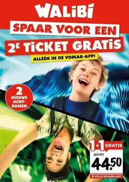 Vomar Voordeelmarkt WALIBI SPAAR VOOR EEN 2E TICKET GRATIS aanbieding