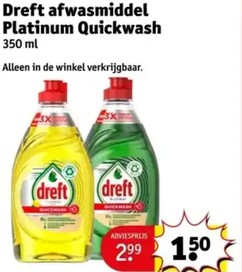 Kruidvat Dreft afwasmiddel Platinum Quickwash aanbieding