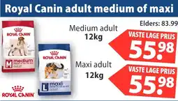 Huisdier Voordeelshop Royal Canin adult medium of maxi aanbieding