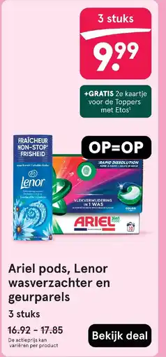 Etos Ariel pods, Lenor wasverzachter en geurparels aanbieding