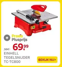 Praxis EINHELL TEGELSNIJDER TC-TC800 aanbieding