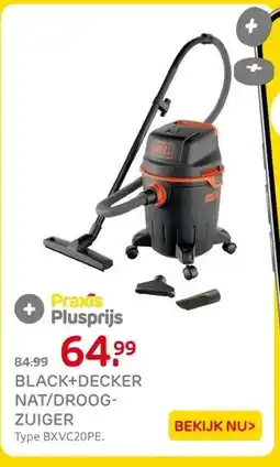 Praxis BLACK+DECKER NAT/DROOG- ZUIGER aanbieding