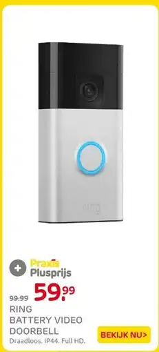 Praxis RING BATTERY VIDEO DOORBELL aanbieding