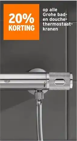 GAMMA 20% KORTING op alle Grohe bad- en douche- thermostaat- kranen aanbieding
