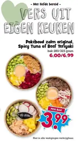 Boon`s Markt Pokébowl zalm original. Spicy Tuna of Beef Teriyaki aanbieding