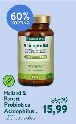 Holland & Barrett Holland & Barrett Probiotica Acidophilus aanbieding