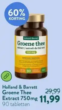Holland & Barrett Groene Thee Extract 750mg aanbieding