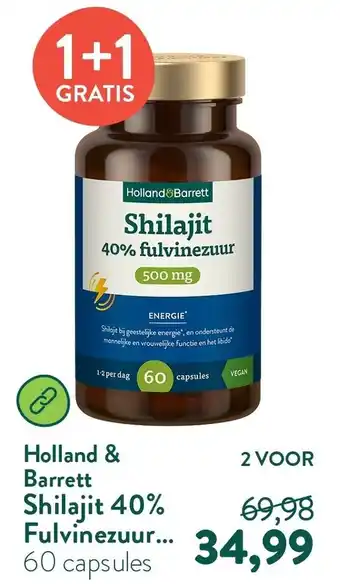 Holland & Barrett Holland&Barrett Shilajit 40% fulvinezuur aanbieding