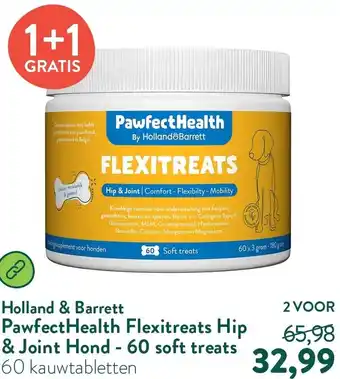 Holland & Barrett Holland & Barrett Pawfect Health Flexitreats Hip & Joint Hond 60 soft treats aanbieding
