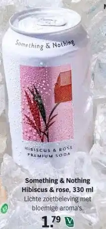 Albert Heijn Something & Nothing Hibiscus & rose, 330 ml Lichte zoetbeleving met bloemige aroma's. aanbieding