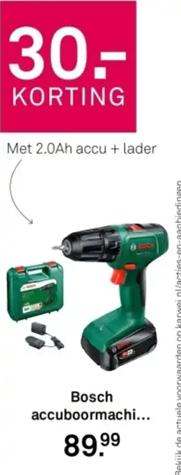 Karwei Bosch accuboormachi aanbieding