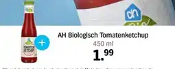 Albert Heijn AH Biologisch Tomatenketchup aanbieding