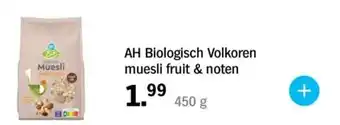 Albert Heijn AH Biologisch Volkoren muesli fruit & noten aanbieding