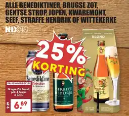 De Boerenschuur Alle benediktiner, brugse zot, gentse strop, jopen, kwaremont, seef, straffe hendrik of wittekerke aanbieding