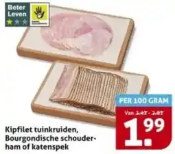 Hoogvliet Kipfilet tuinkruiden, Bourgondische schouder ham of katenspek aanbieding