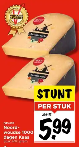 Vomar Voordeelmarkt Noord woudse 1000 dagen Kaas aanbieding