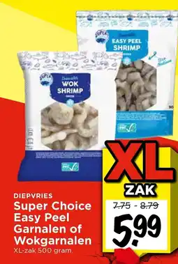 Vomar Voordeelmarkt Super Choice Easy Peel Garnalen of Wokgarnalen aanbieding