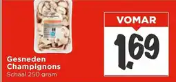 Vomar Voordeelmarkt Gesneden Champignons aanbieding