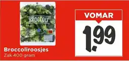 Vomar Voordeelmarkt Broccoliroosjes aanbieding
